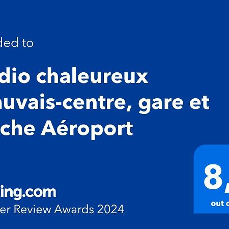 Studio Chaleureux Beauvais-Centre, Gare Et Proche Aeroport Dış mekan fotoğraf